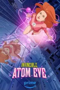 Invincible atom eve - vegamovies, Vegamovies0.com