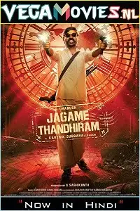 Jagame thandhiram 2021 hindi dubbed po. - vegamovies, Vegamovies0.com