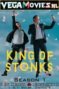 King of stonks 2022 hindi dubbed netflix series - vegamovies, Vegamovies0.com