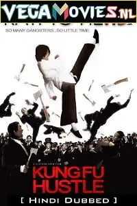 Kung fu hustle 2008 hindi dubbed - vegamovies, Vegamovies0.com