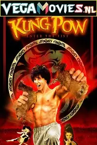 Kung pow enter the fist 2002 - vegamovies, Vegamovies0.com