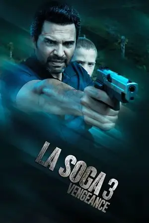 La soga 3 vengeance - vegamovies, Vegamovies0.com