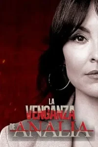 La venganza de analia - vegamovies, Vegamovies0.com