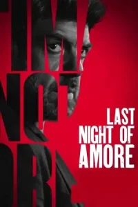 Last night of amore - vegamovies, Vegamovies0.com