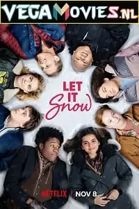 Let it snow hindi - vegamovies, Vegamovies0.com