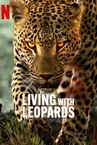 Living with leopards 2024 2 - vegamovies, Vegamovies0.com