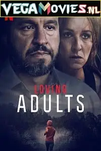 Loving adults 2022s - vegamovies, Vegamovies0.com