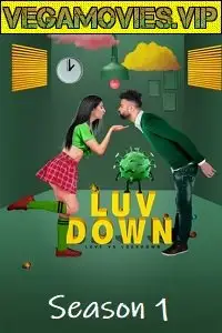 Luv down love vs lockdown 2021 s01 - vegamovies, Vegamovies0.com