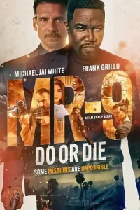 Mr 9 do or die hindi dubbed 2023 - vegamovies, Vegamovies0.com