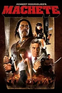 Machete 2010 hindi poster - vegamovies, Vegamovies0.com