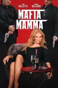 Mafia mamma - vegamovies, Vegamovies0.com