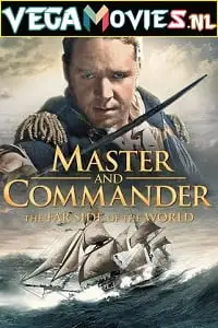 Master and commander the far side of the world 2003 - vegamovies, Vegamovies0.com