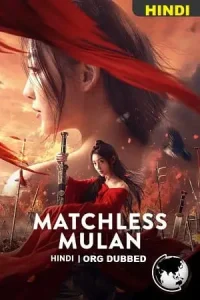 Matchless mulan - vegamovies, Vegamovies0.com