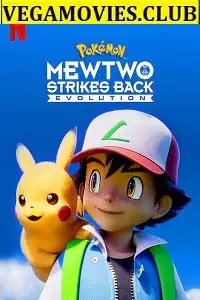 Mewtwo strikes back evolution - vegamovies, Vegamovies0.com