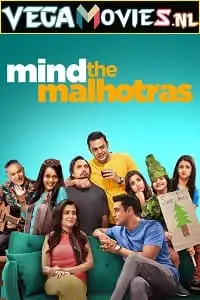 Mind the malhotras - vegamovies, Vegamovies0.com