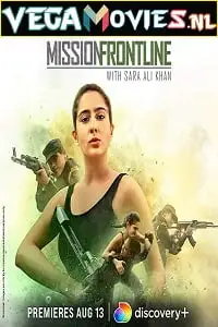 Mission frontline with sara ali khan - vegamovies, Vegamovies0.com