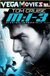 Mission impossible 3 2006 - vegamovies, Vegamovies0.com