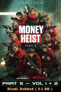 Money heist season 5 vol 2 poster - vegamovies, Vegamovies0.com