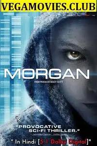 Morgan hindi dubbed - vegamovies, Vegamovies0.com