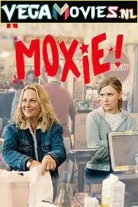 Moxie 2021 - vegamovies, Vegamovies0.com