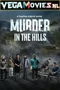 Murder in the hills - vegamovies, Vegamovies0.com