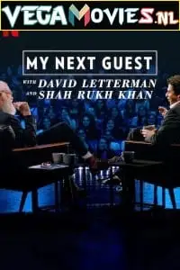 My next guest with david letterman and shah rukh khan - vegamovies, Vegamovies0.com