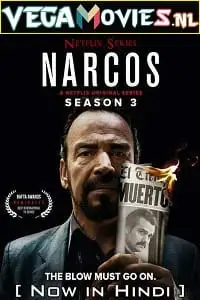 Narcos 3 netflix - vegamovies, Vegamovies0.com