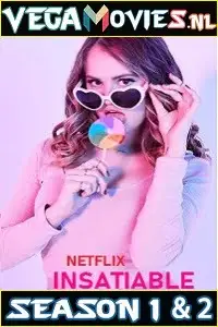 Netflix insatiable season 2 - vegamovies, Vegamovies0.com