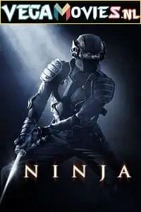 Ninja 2009 bluray - vegamovies, Vegamovies0.com