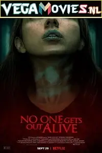 No one gets out alive poster - vegamovies, Vegamovies0.com