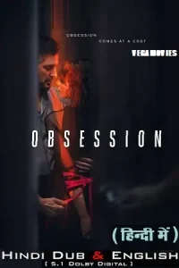 Obsession netflix original 2023 season 1s - vegamovies, Vegamovies0.com