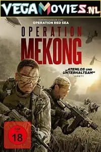 Operation mekong 2016 dual audio - vegamovies, Vegamovies0.com