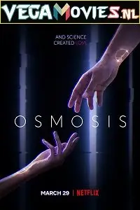 Osmosis season 1 poster - vegamovies, Vegamovies0.com