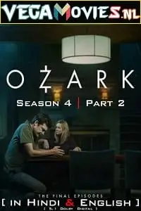 Ozark s04 part 2 hindi dubbed - vegamovies, Vegamovies0.com