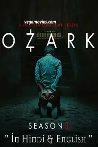 Ozark season 3 - vegamovies, Vegamovies0.com