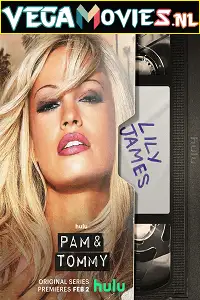 Pam tommy poster - vegamovies, Vegamovies0.com