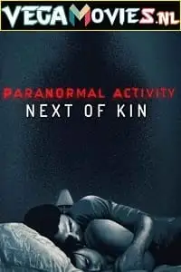 Paranormal activity next of kin 2021 - vegamovies, Vegamovies0.com