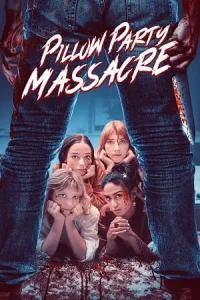 Pillow party massacre - vegamovies, Vegamovies0.com