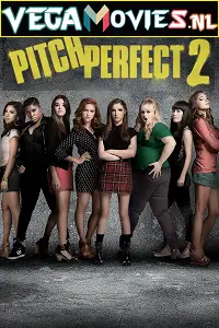 Pitch perfect 2 2015 - vegamovies, Vegamovies0.com