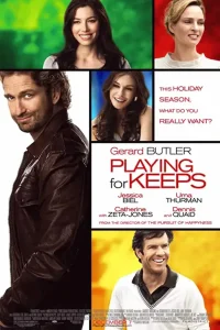 Playing for keeps 2012 - vegamovies, Vegamovies0.com