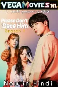 Please dont date him - vegamovies, Vegamovies0.com