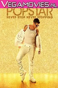 Popstar never stop never stopping 2016 - vegamovies, Vegamovies0.com