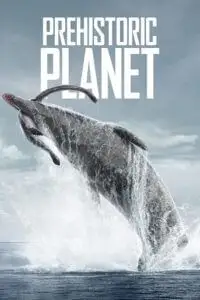 Prehistoric planet s02 poster - vegamovies, Vegamovies0.com