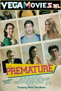 Premature 2014 - vegamovies, Vegamovies0.com