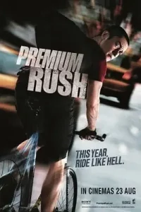 Premium rush 2012 - vegamovies, Vegamovies0.com