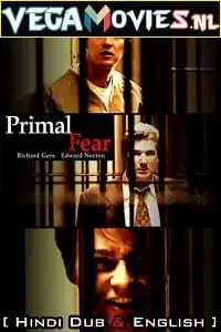 Primal fear hindi dubbed - vegamovies, Vegamovies0.com