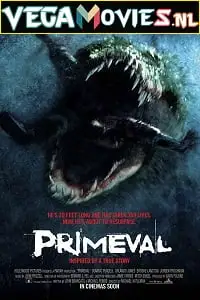 Primeval 2007 - vegamovies, Vegamovies0.com