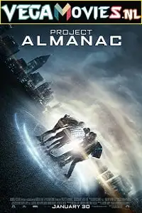 Project almanac 2015 - vegamovies, Vegamovies0.com