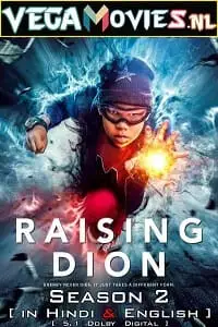 Raising dion season 2 hindi dubbed netflix series - vegamovies, Vegamovies0.com