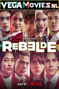 Rebelde season 2 - vegamovies, Vegamovies0.com